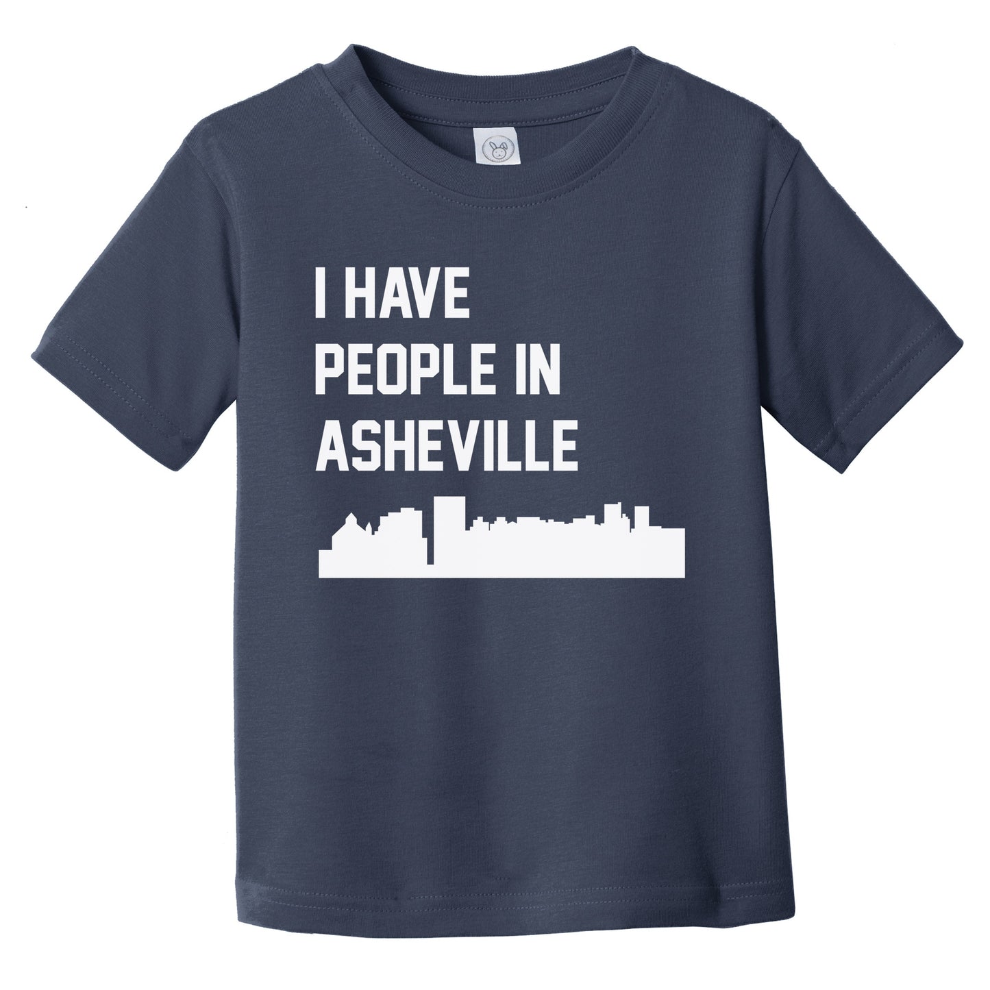 I Have People In Asheville North Carolina Skyline Infant Toddler T-Shirt