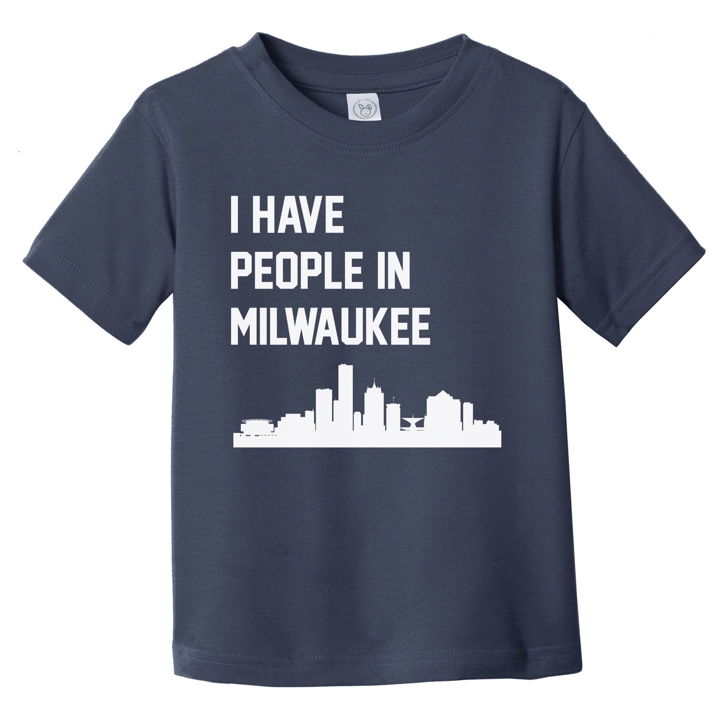 I Have People In Milwaukee Wisconsin Skyline Infant Toddler T-Shirt