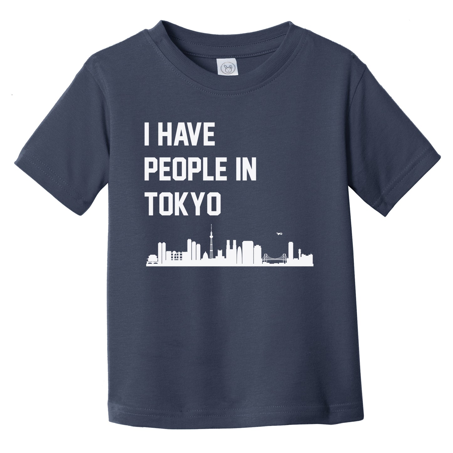 I Have People In Tokyo Japan Skyline Infant Toddler T-Shirt