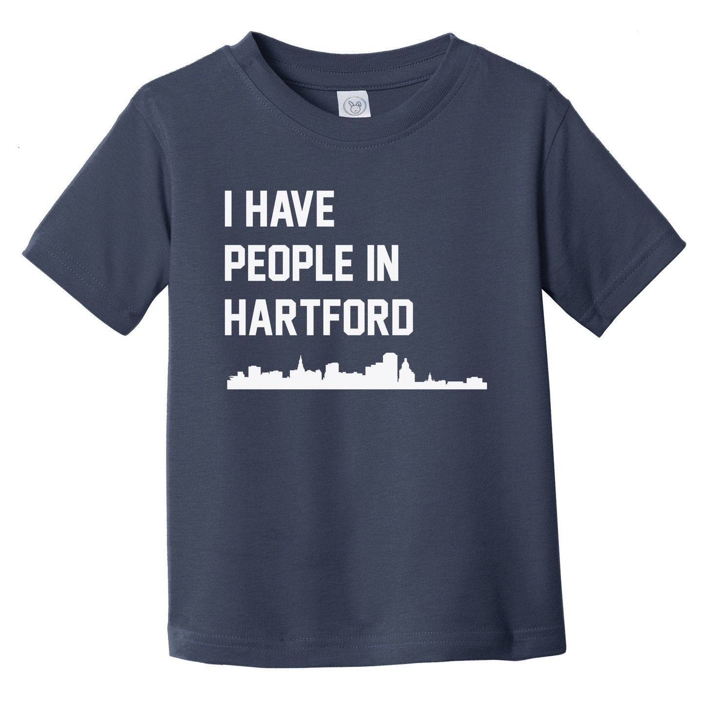 I Have People In Hartford Connecticut Skyline Infant Toddler T-Shirt