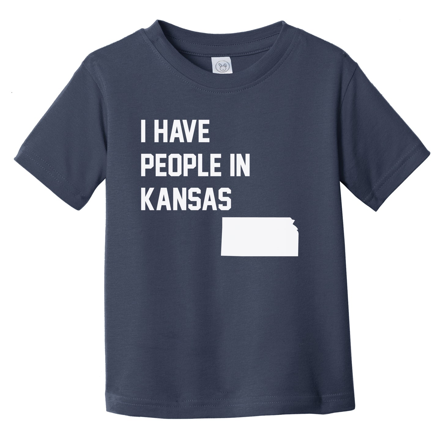 I Have People In Kansas Infant Toddler T-Shirt