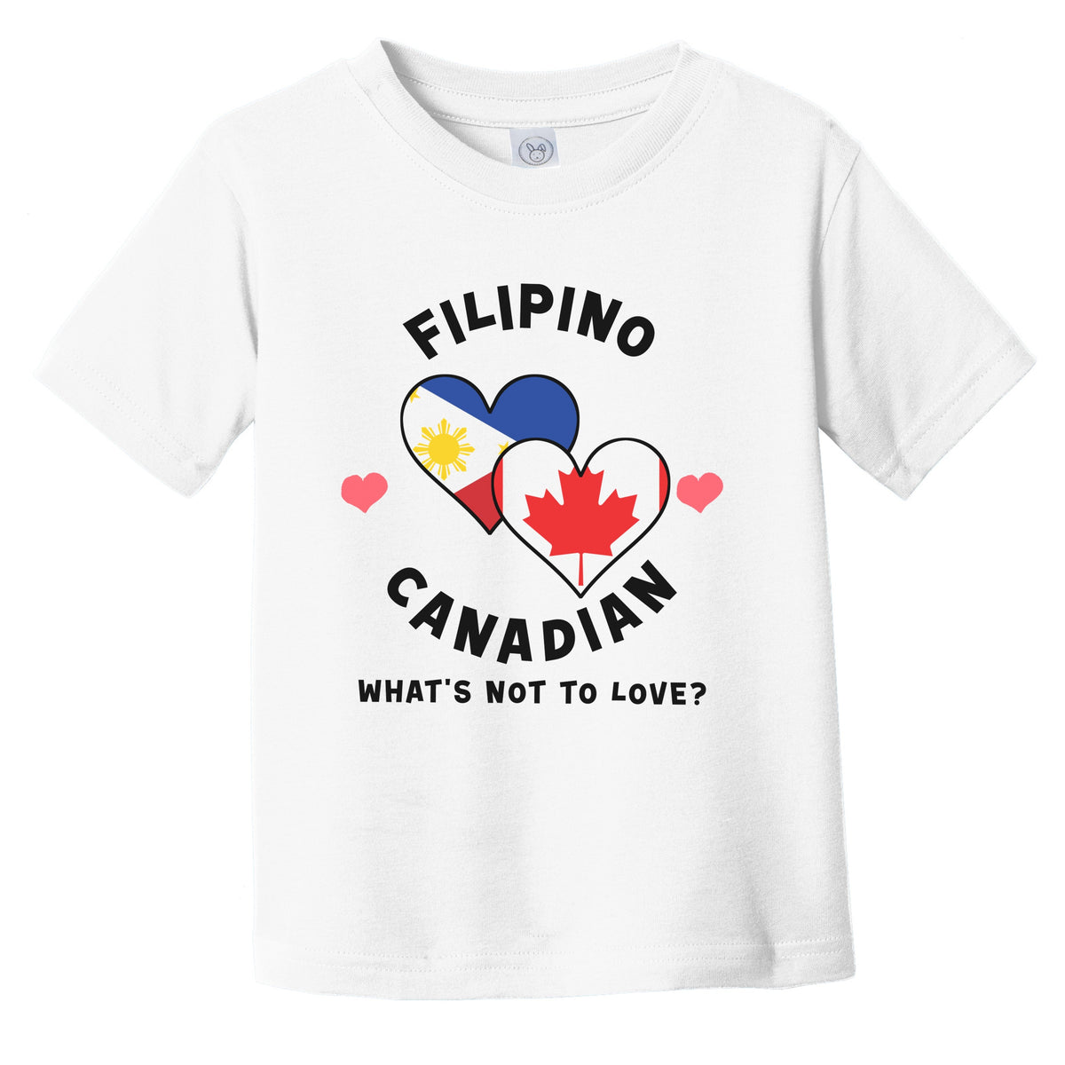 Filipino Canadian What's Not To Love Heart Flags Infant Toddler T-Shirt