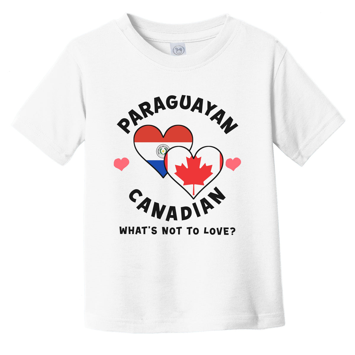Paraguayan Canadian What's Not To Love Heart Flags Infant Toddler T-Shirt