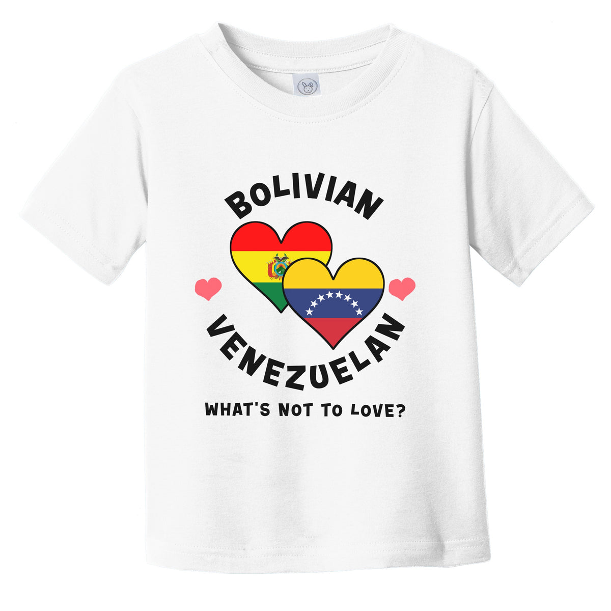 Bolivian Venezuelan What's Not To Love Heart Flags Infant Toddler T-Shirt