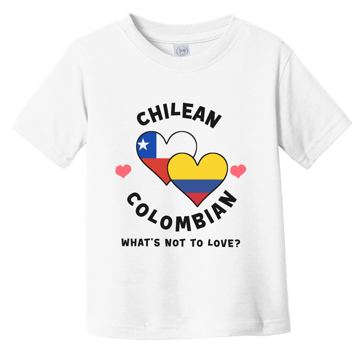 Chilean Colombian What's Not To Love Heart Flags Infant Toddler T-Shirt