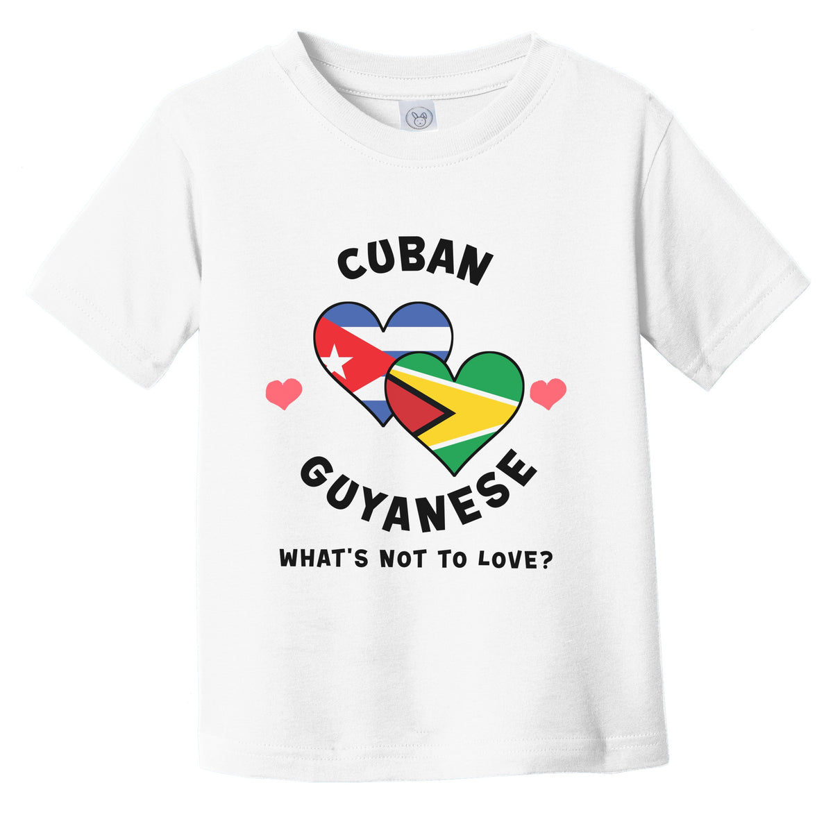 Cuban Guyanese What's Not To Love Heart Flags Infant Toddler T-Shirt