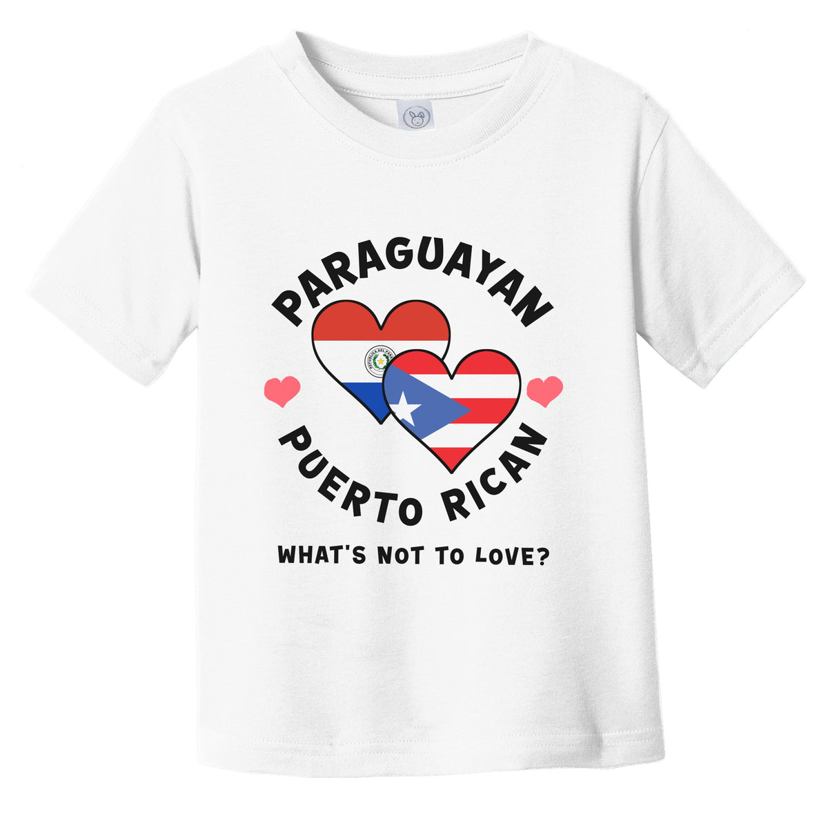 Paraguayan Puerto Rican What's Not To Love Heart Flags Infant Toddler T-Shirt