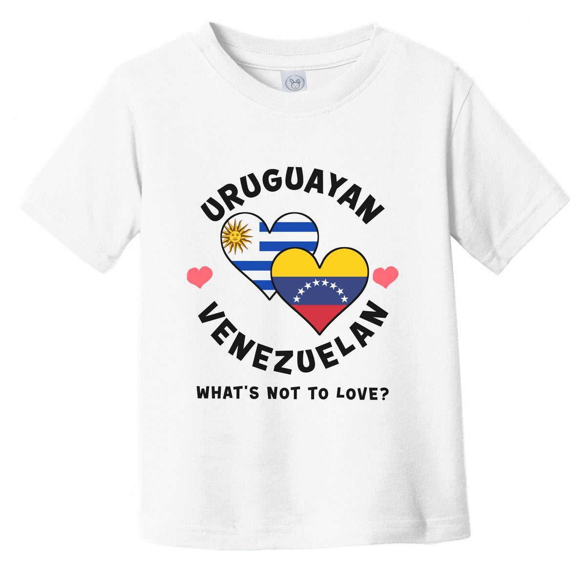 Uruguayan Venezuelan What's Not To Love Heart Flags Infant Toddler T-Shirt