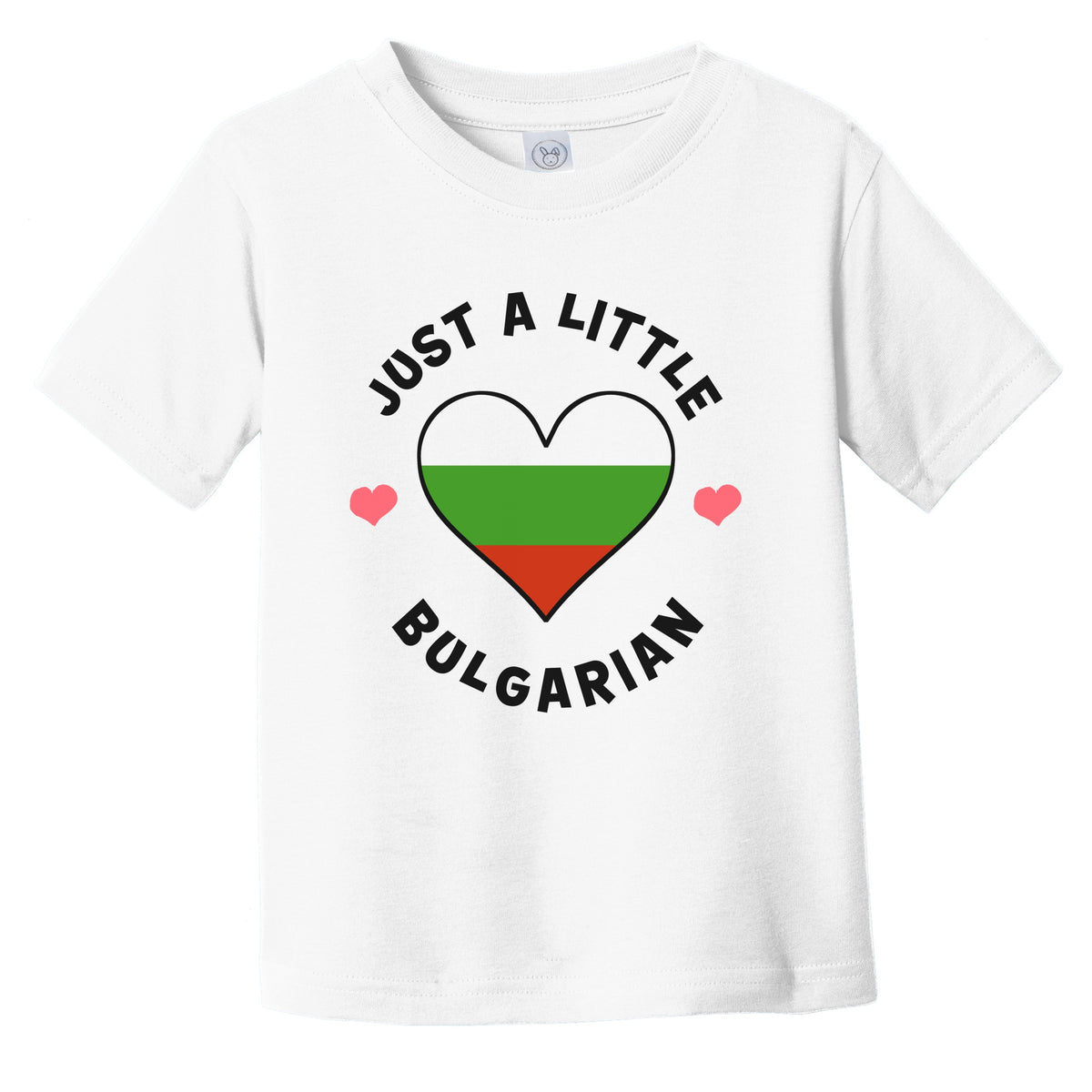 Bulgarian Flag Heart Just A Little Bulgarian Bulgaria Infant Toddler T-Shirt