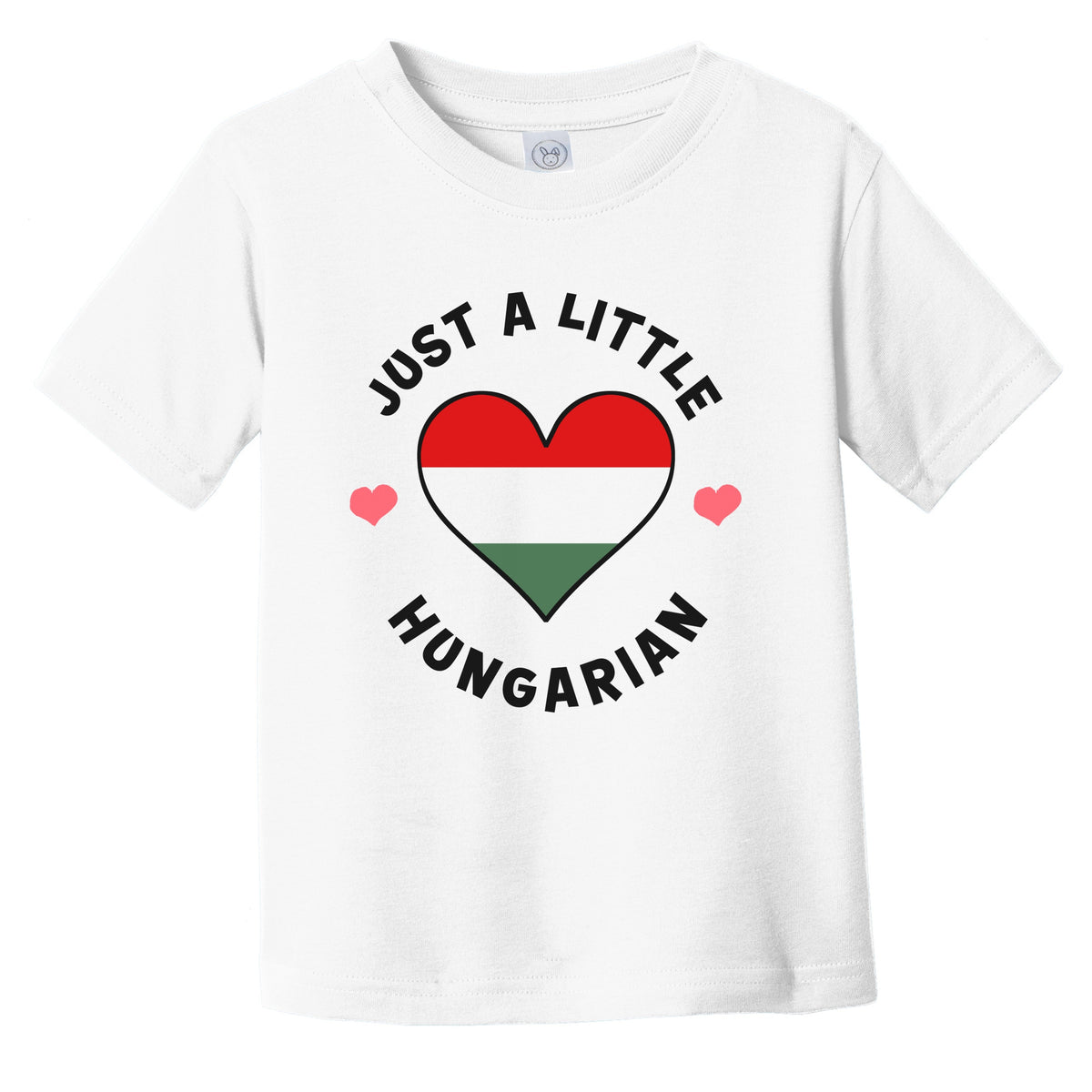 Hungarian Flag Heart Just A Little Hungarian Hungary Infant Toddler T-Shirt