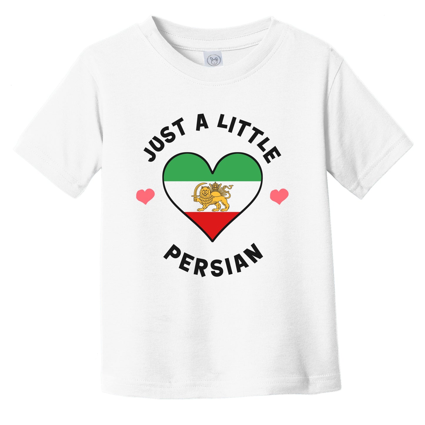 Persian Flag Heart Just A Little Persian Persia Infant Toddler T-Shirt