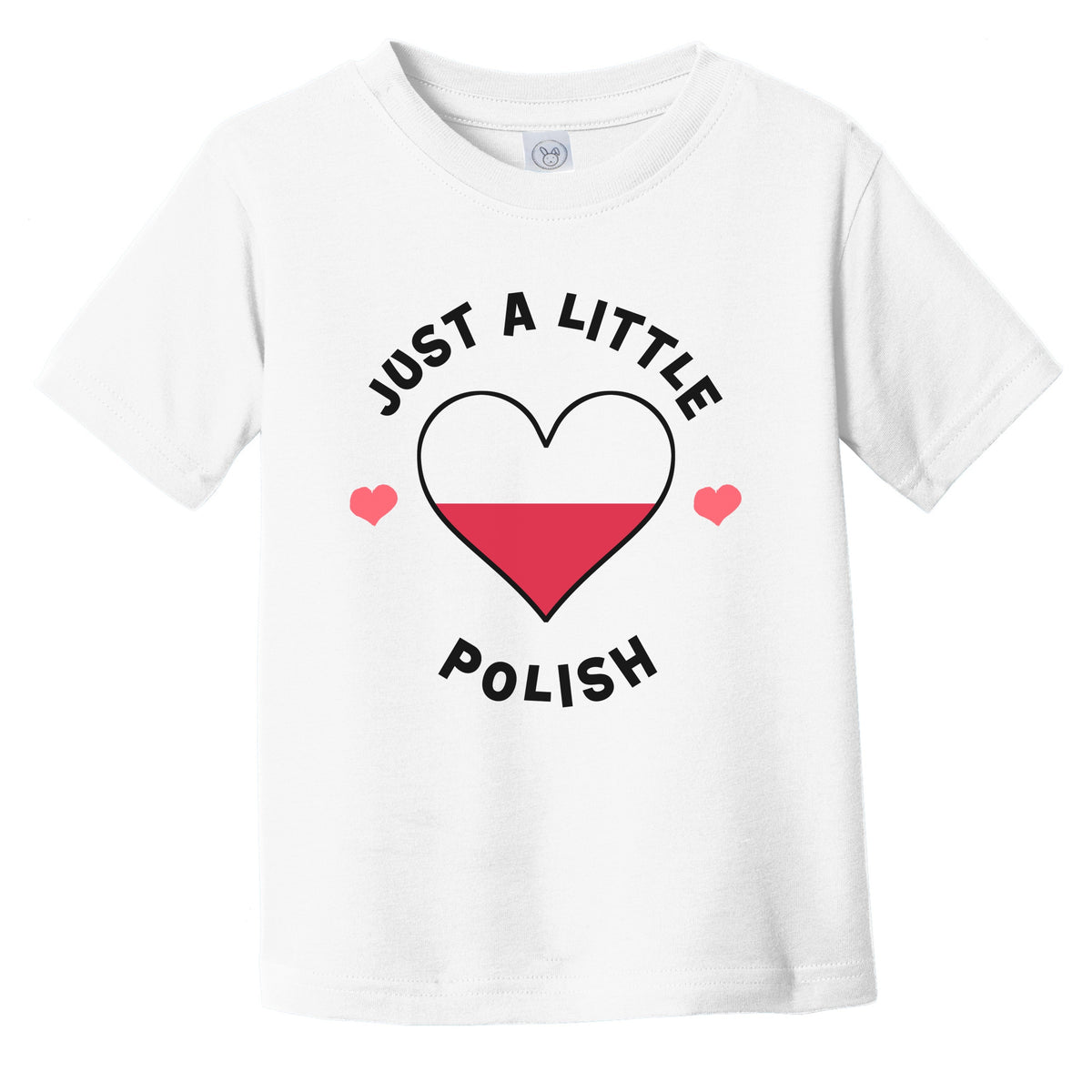 Polish Flag Heart Just A Little Polish Poland Infant Toddler T-Shirt