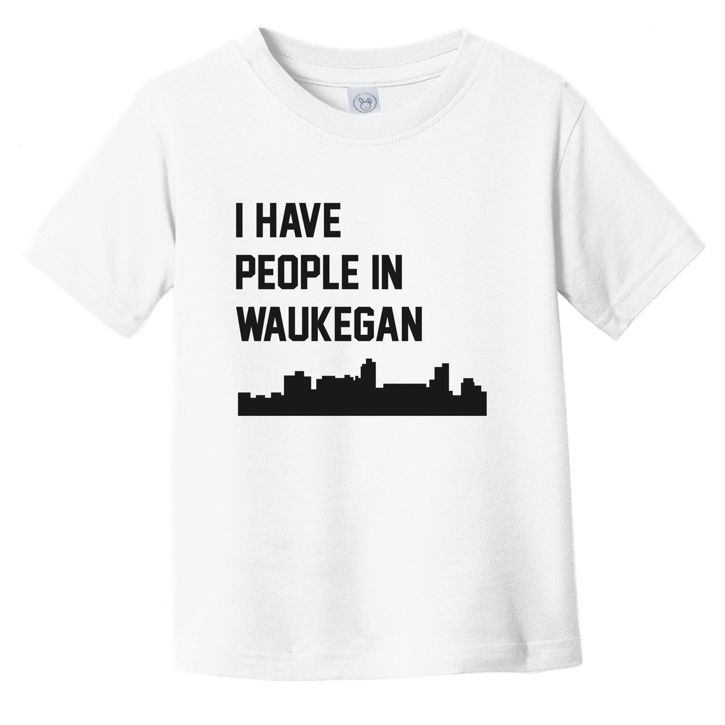 I Have People In Waukegan Illinois Skyline Infant Toddler T-Shirt