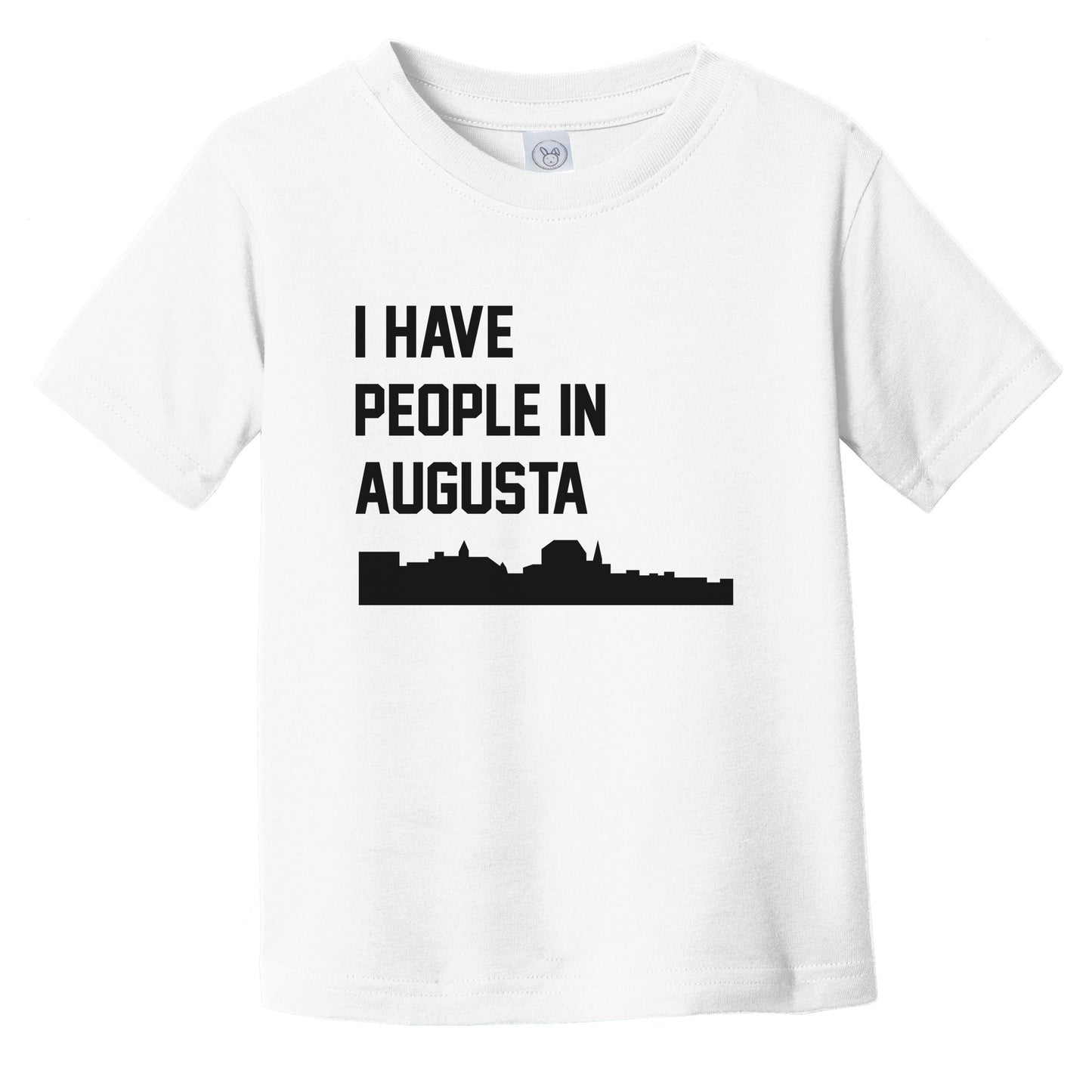 I Have People In Augusta Maine Skyline Infant Toddler T-Shirt