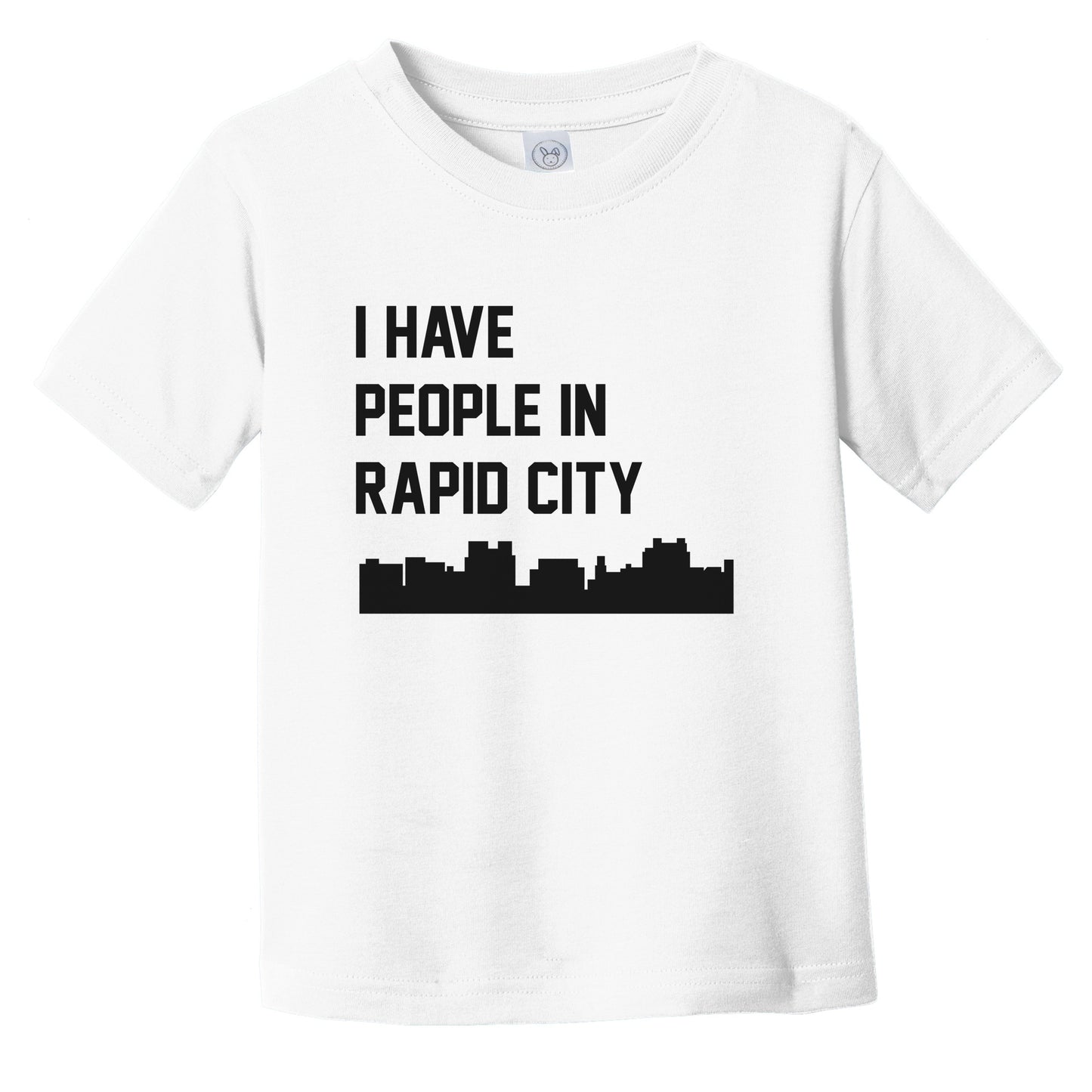 I Have People In Rapid City South Dakota Skyline Infant Toddler T-Shirt