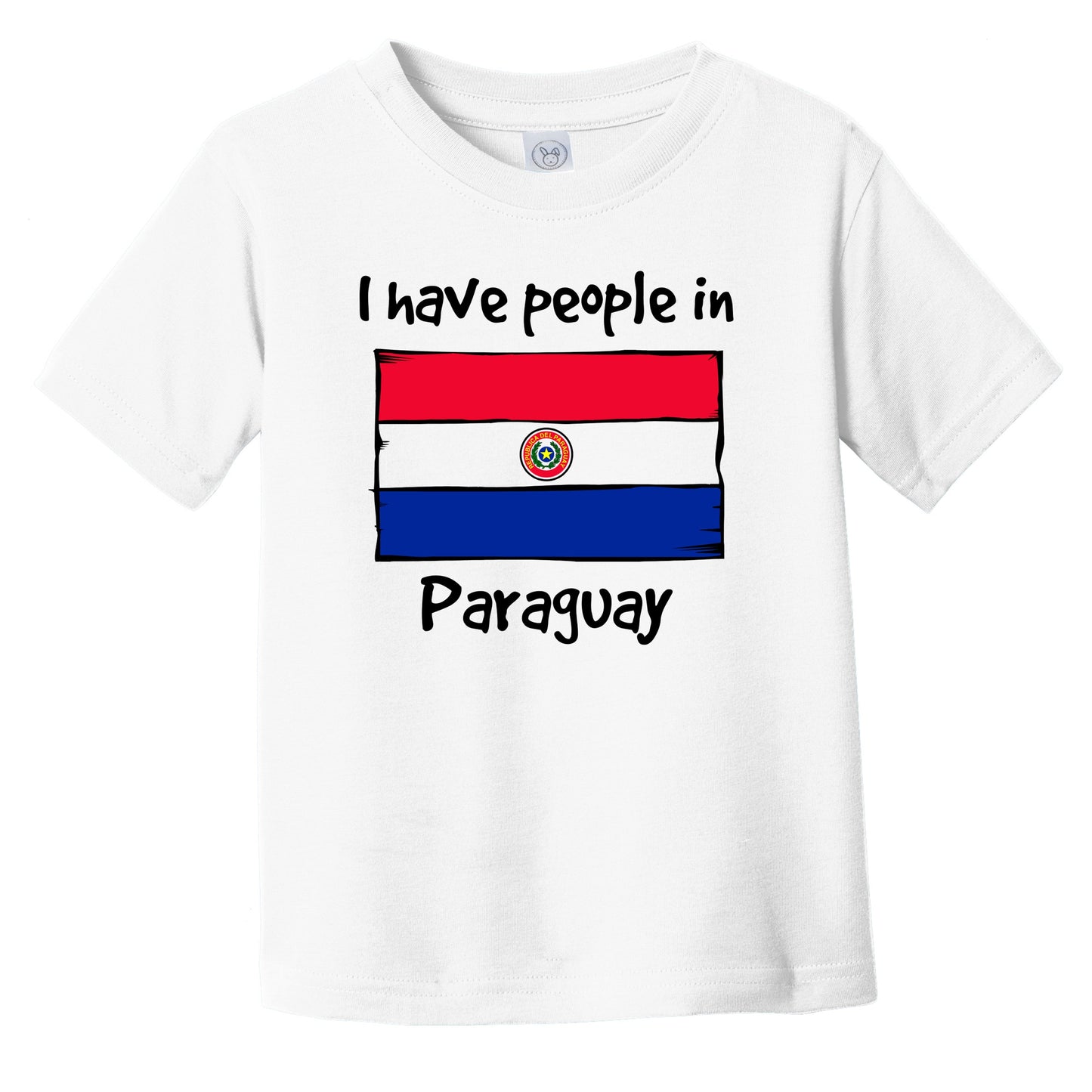I Have People In Paraguay Paraguayan Flag Infant Toddler T-Shirt