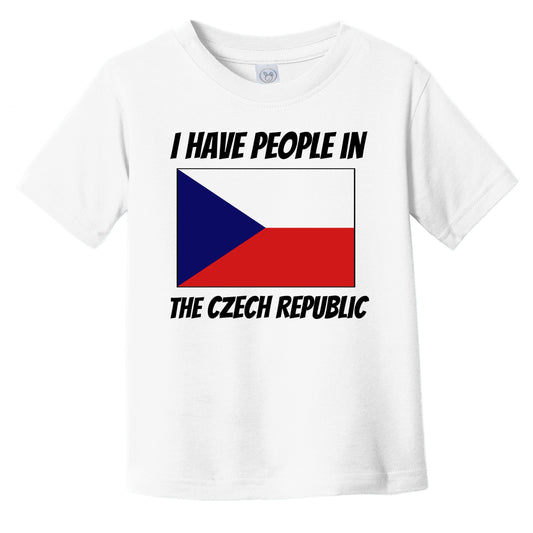 Czech Flag I Have People In the Czech Republic Infant Toddler T-Shirt