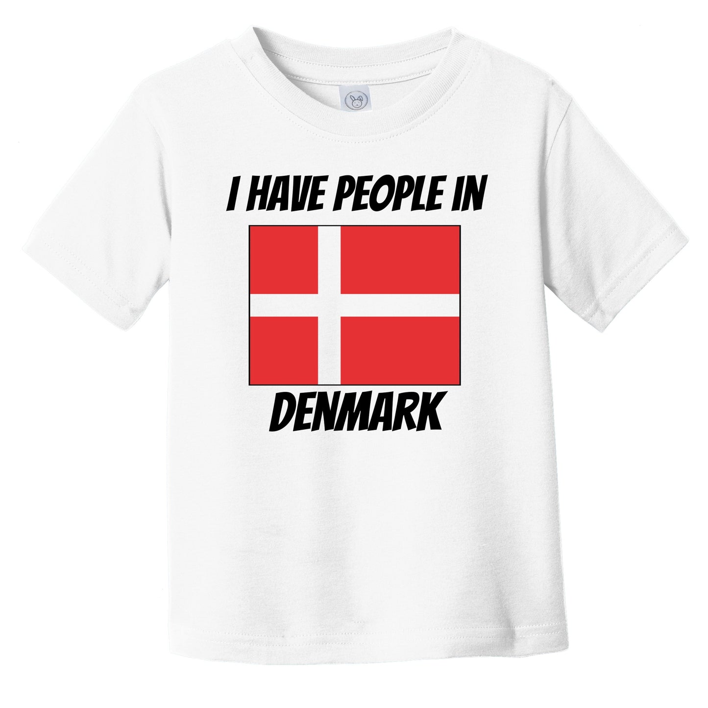 Danish Flag I Have People In Denmark Infant Toddler T-Shirt