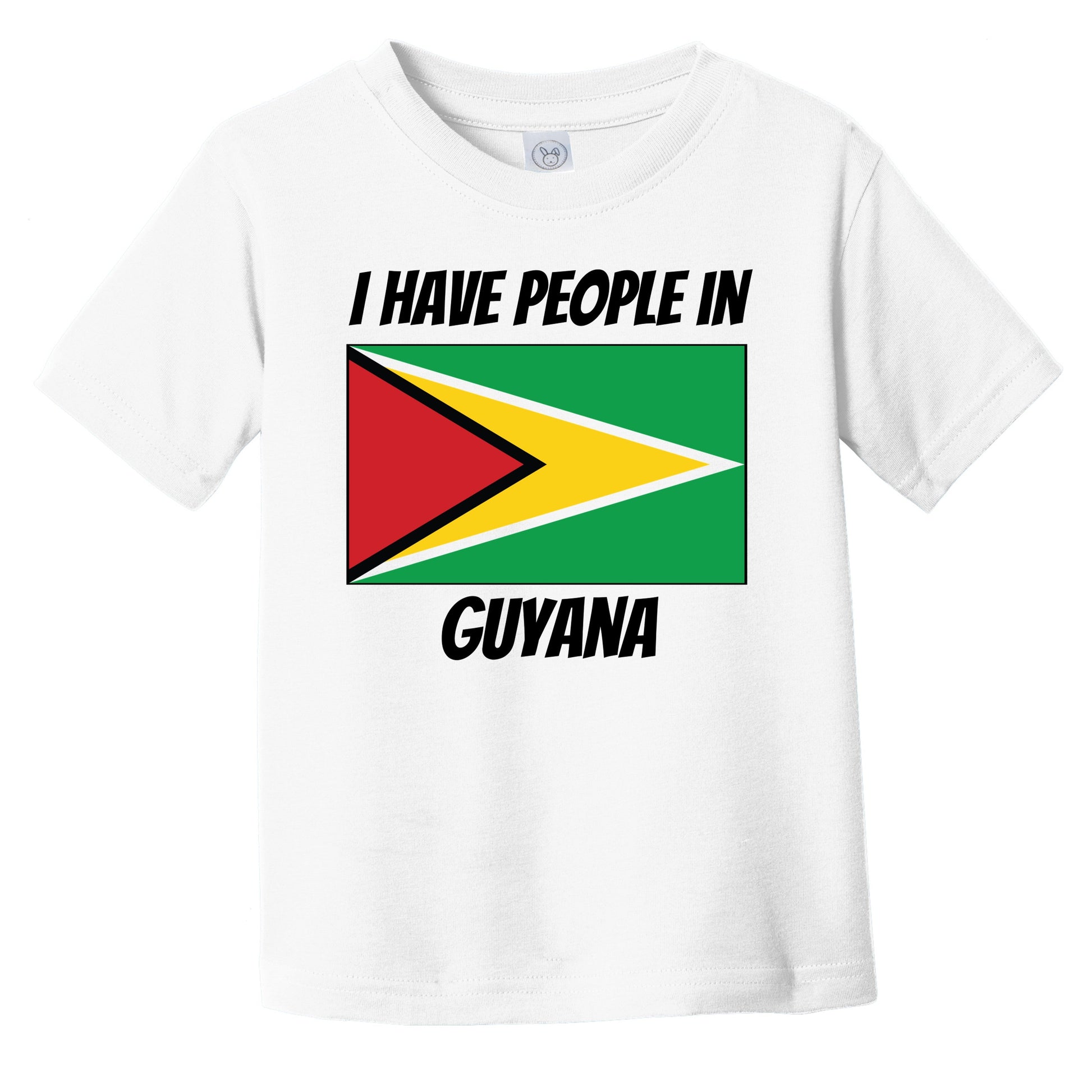 Guyanese Flag I Have People In Guyana Infant Toddler T-Shirt