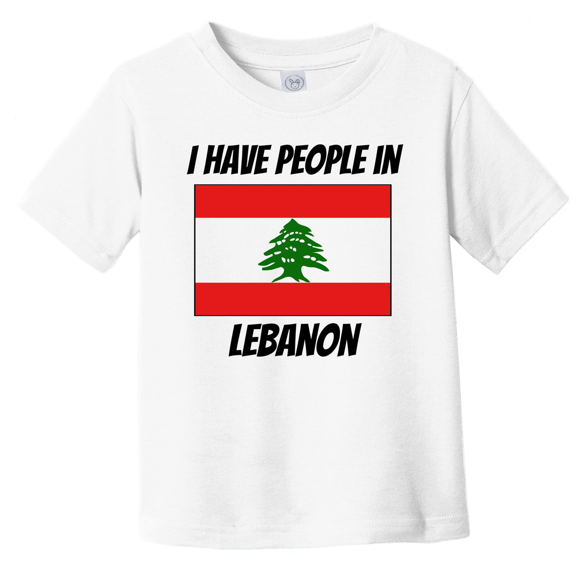 Lebanese Flag I Have People In Lebanon Infant Toddler T-Shirt