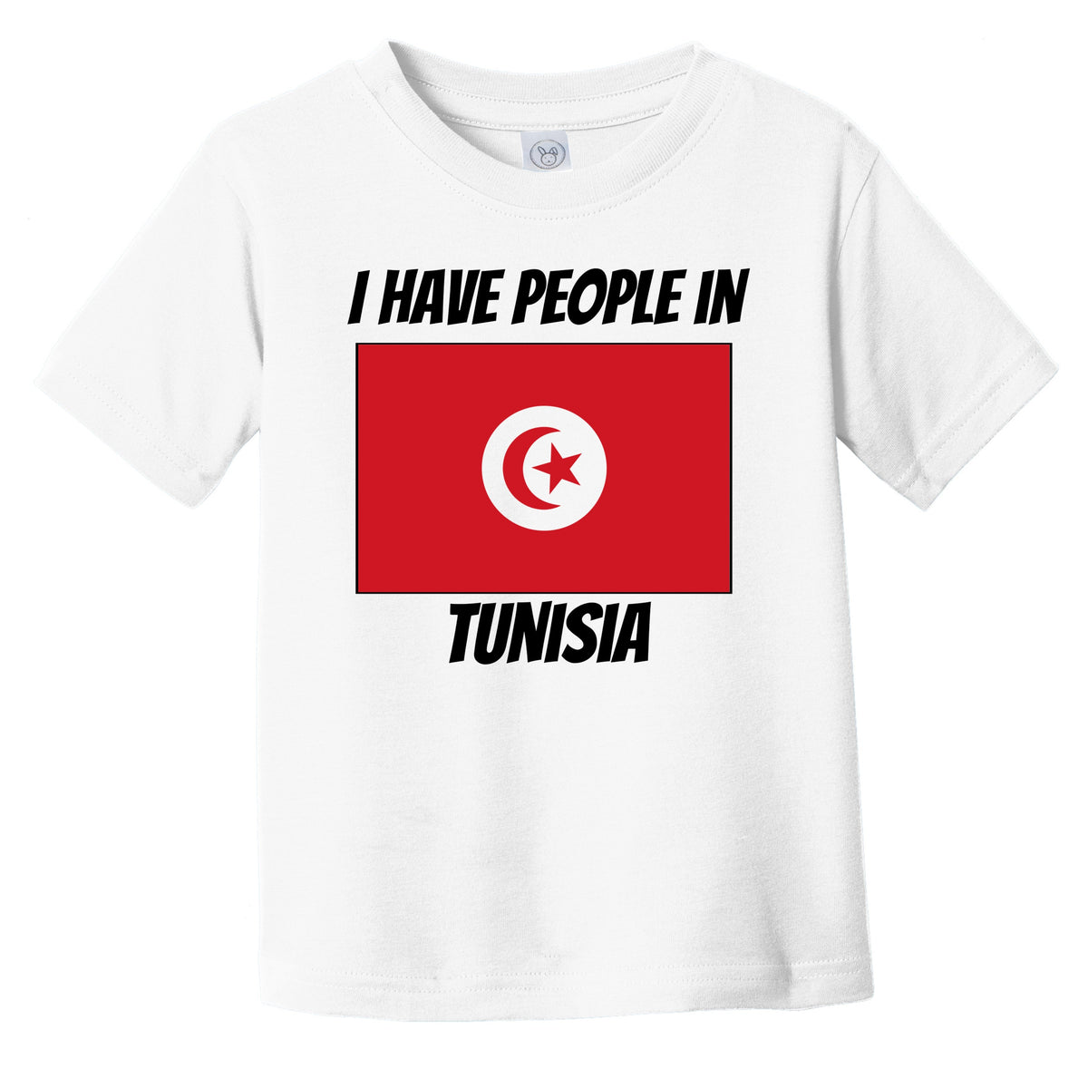 Tunisian Flag I Have People In Tunisia Infant Toddler T-Shirt