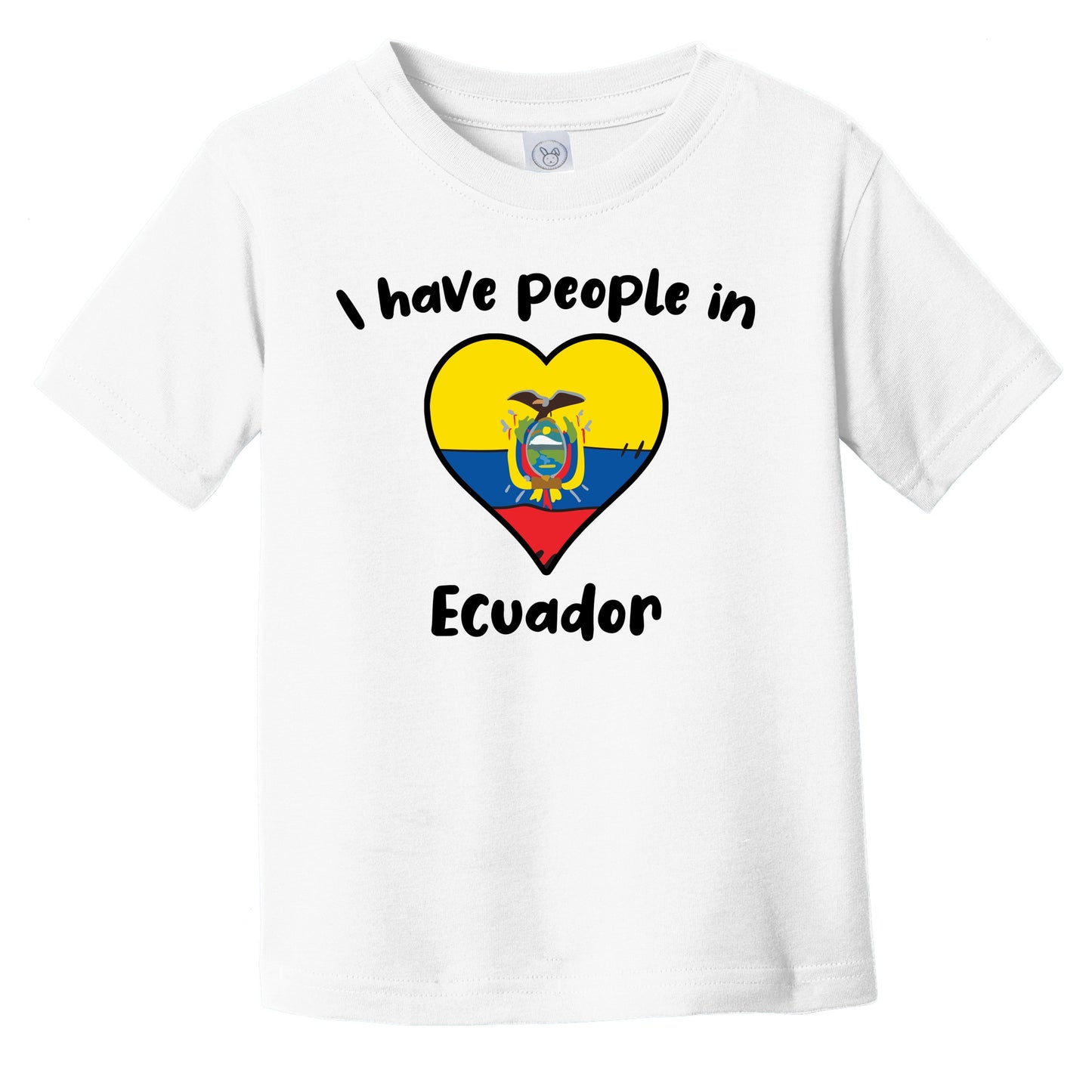 Ecuadorian Flag Heart I Have People In Ecuador Infant Toddler T-Shirt
