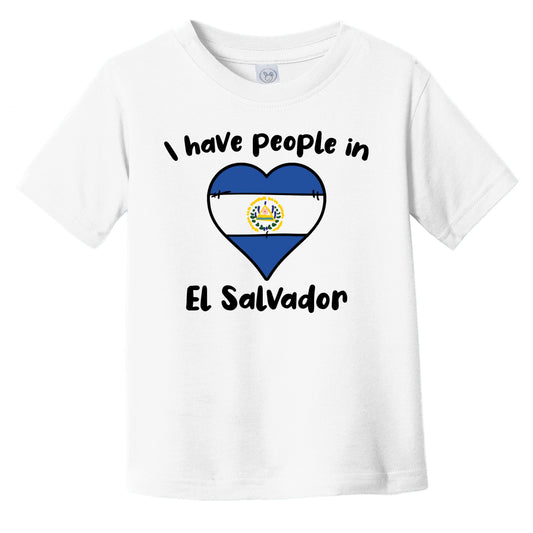 Salvadoran Flag Heart I Have People In El Salvador Infant Toddler T-Shirt