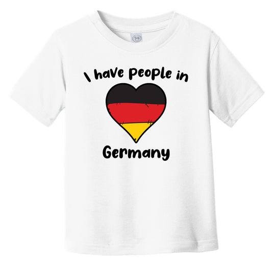 German Flag Heart I Have People In Germany Infant Toddler T-Shirt