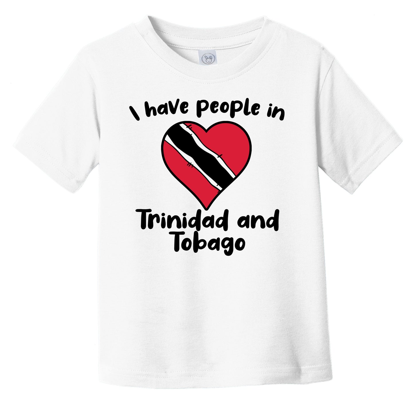 Trinidadian Flag Heart I Have People In Trinidad and Tobago Infant Toddler T-Shirt