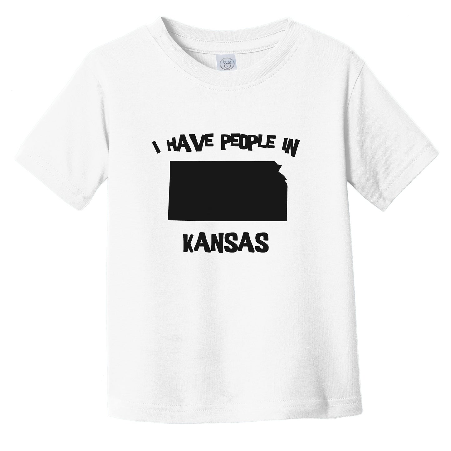 I Have People In Kansas Saying Infant Toddler T-Shirt