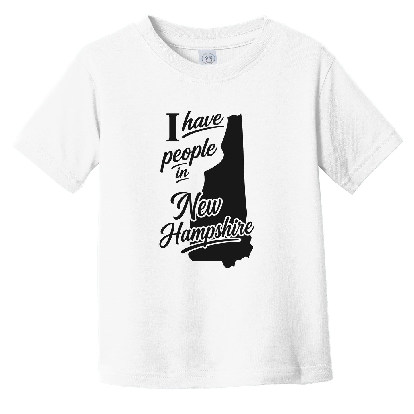 I Have People In New Hampshire Saying State Silhouette Infant Toddler T-Shirt
