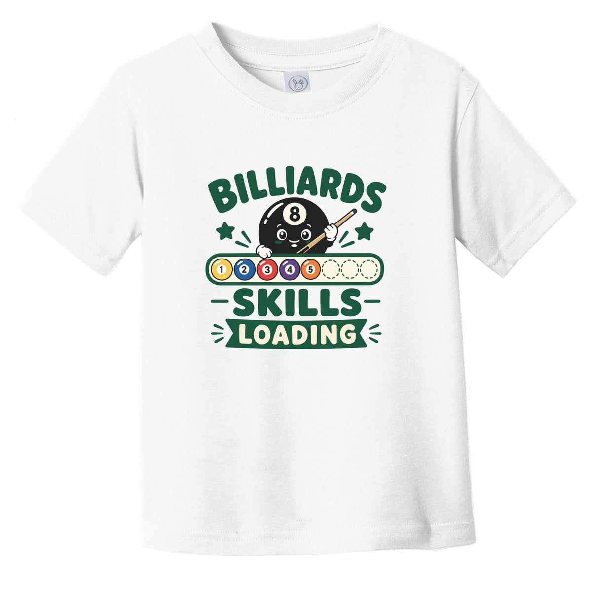 Billiards Skills Loading Funny Pool Player Humor Infant Toddler T-Shirt