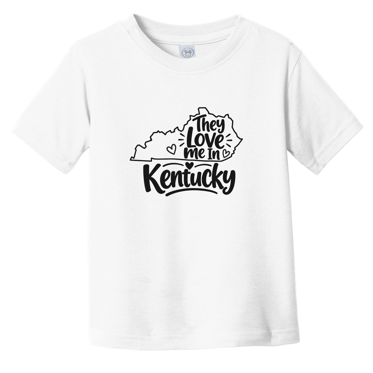 They Love Me In Kentucky Funny Infant Toddler T-Shirt