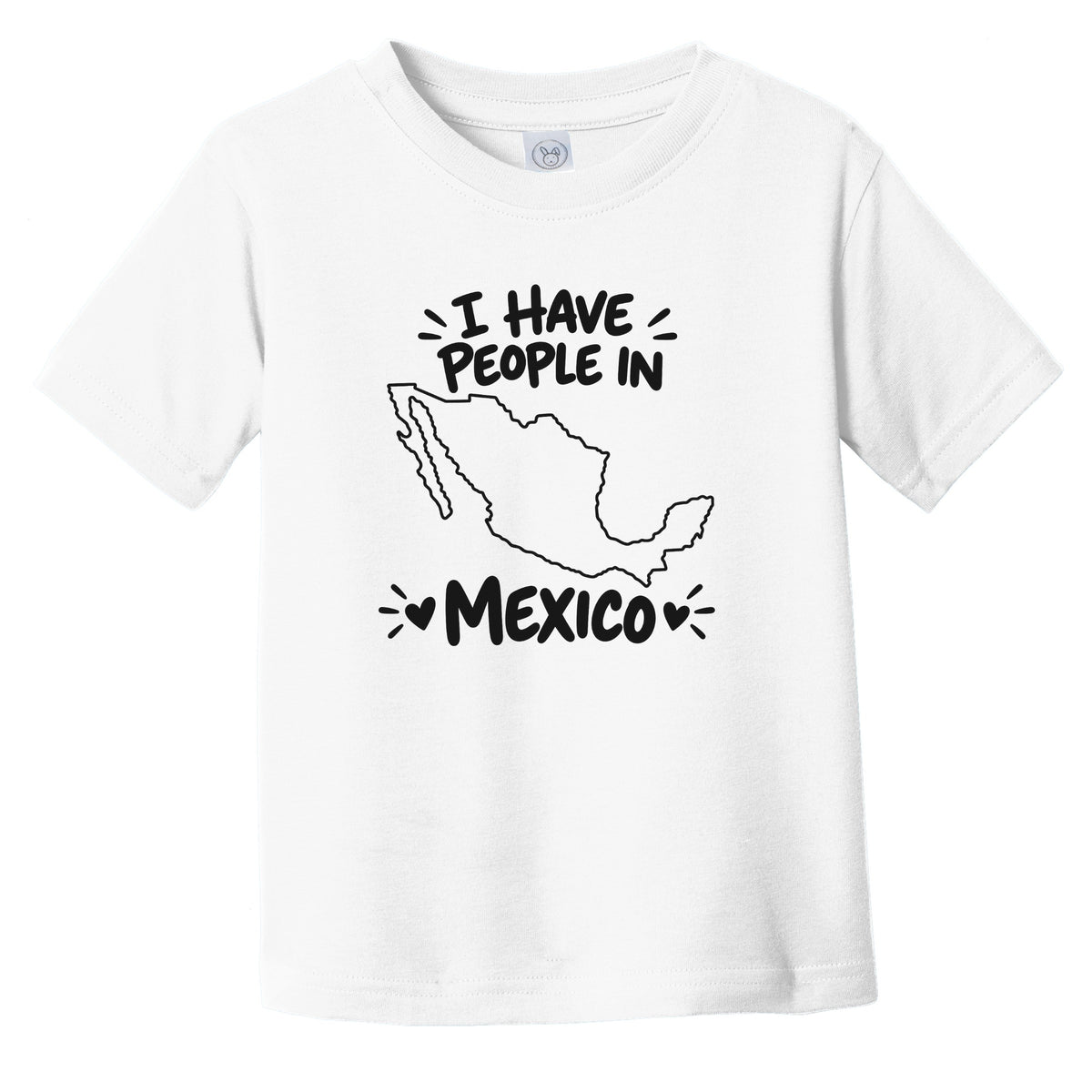 I Have People In Mexico Cute Country Silhouette Infant Toddler T-Shirt