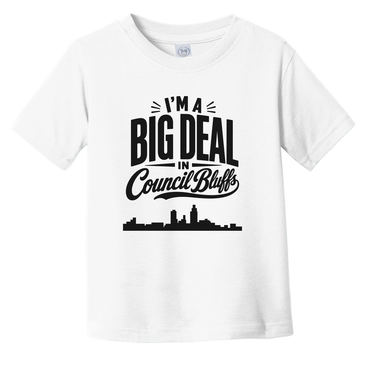 I'm A Big Deal In Council Bluffs Iowa Funny Skyline Infant Toddler T-Shirt