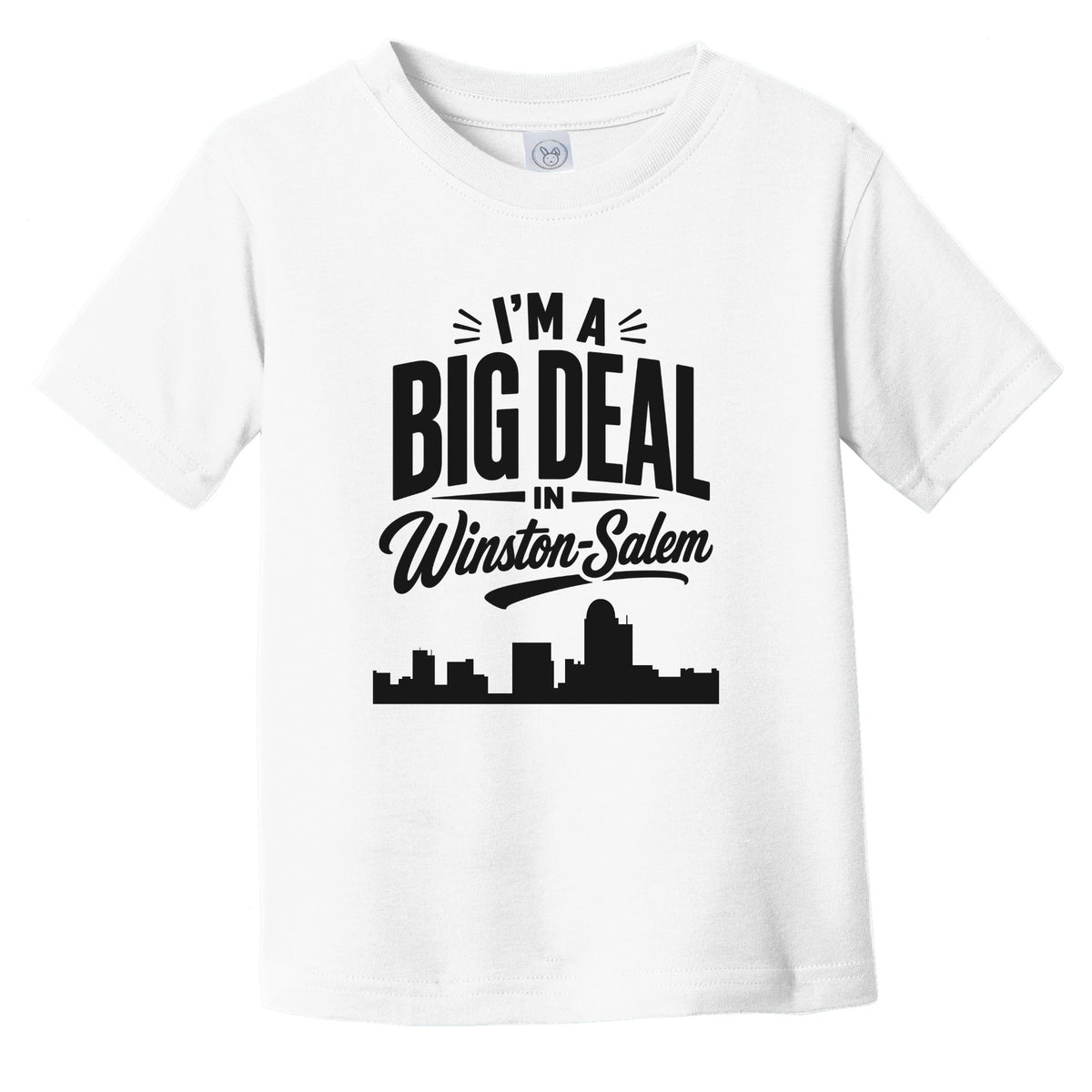 I'm A Big Deal In Winston-Salem North Carolina Funny Skyline Infant Toddler T-Shirt
