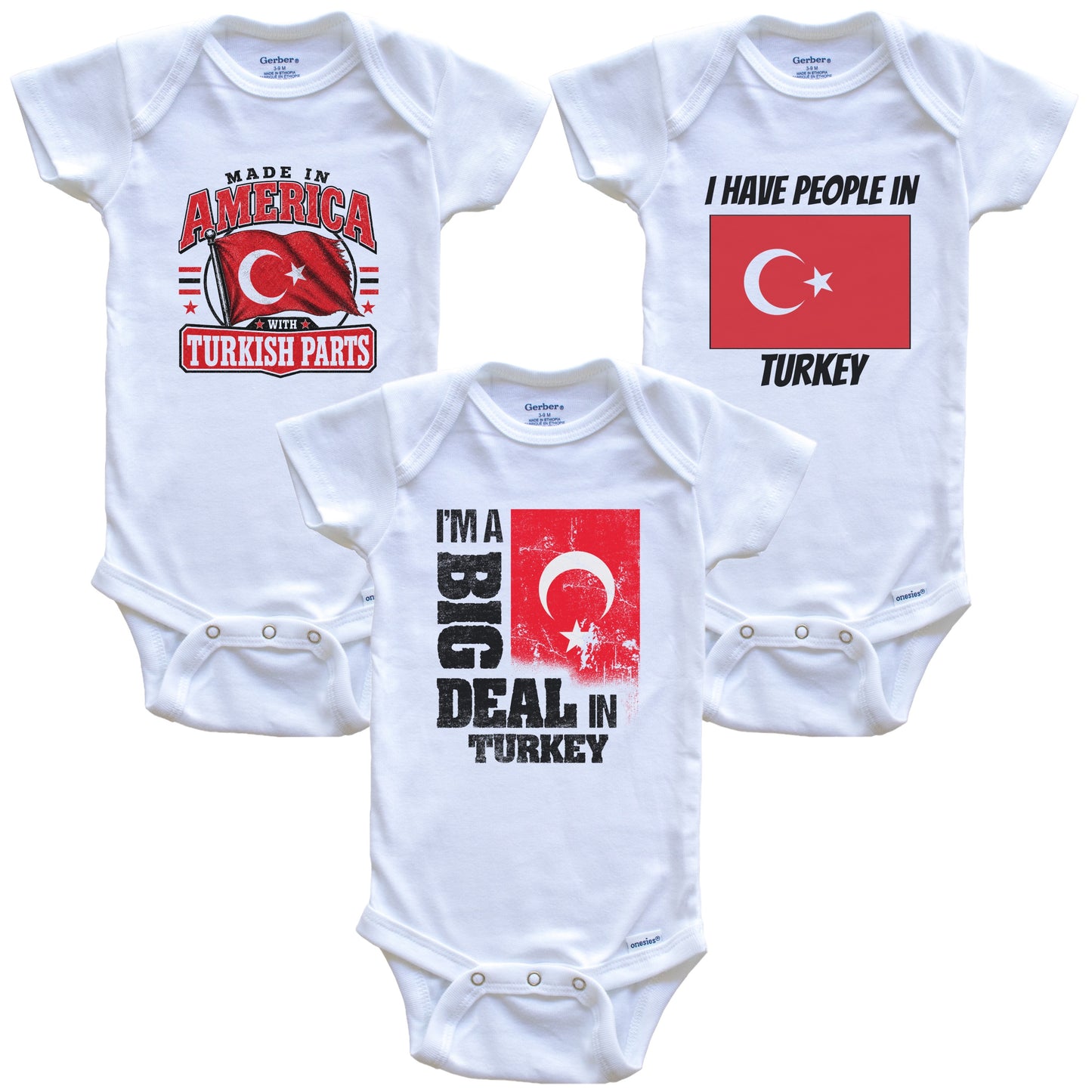 I'm A Big Deal In Turkey Baby Bodysuits Funny Turkish Flag 3 Piece Gift Set
