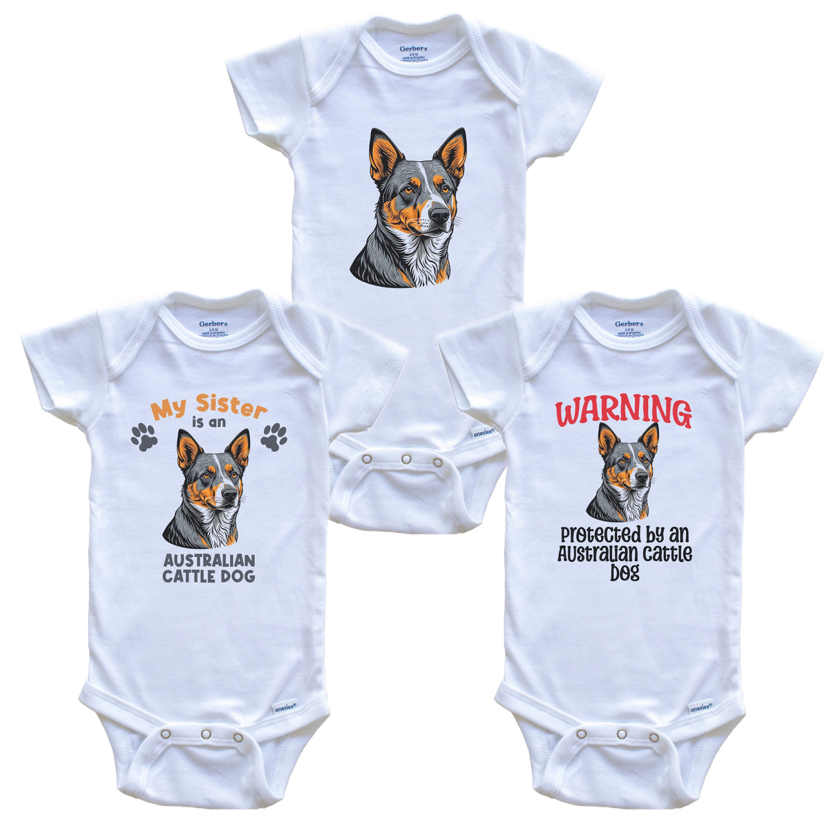 Sister is an Australian Cattle Dog Funny Dog Breed Baby Bodysuit Bundle (3 Piece Set)
