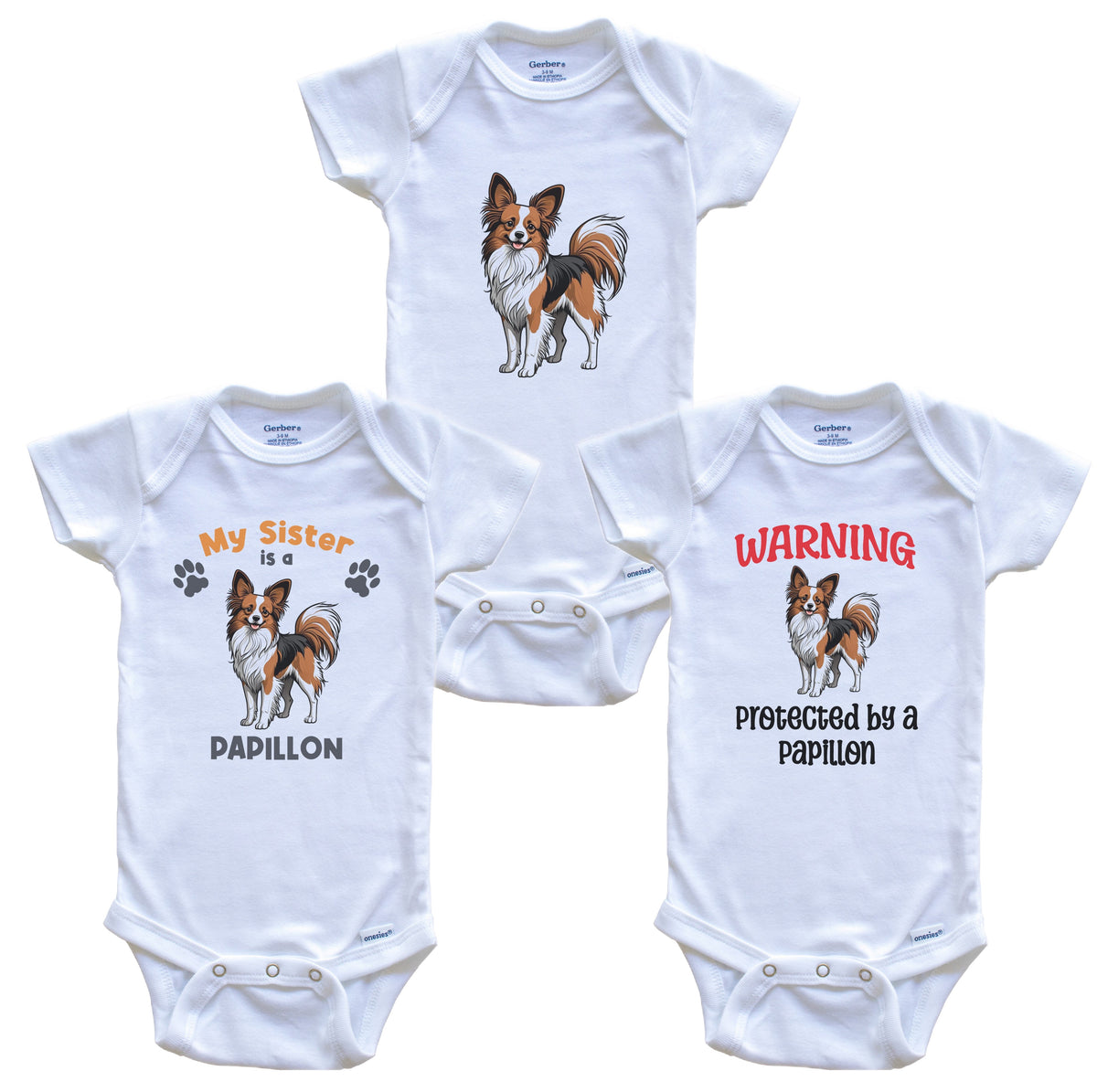 Sister is a Papillon Funny Dog Breed Baby Bodysuit Bundle (3 Piece Set)