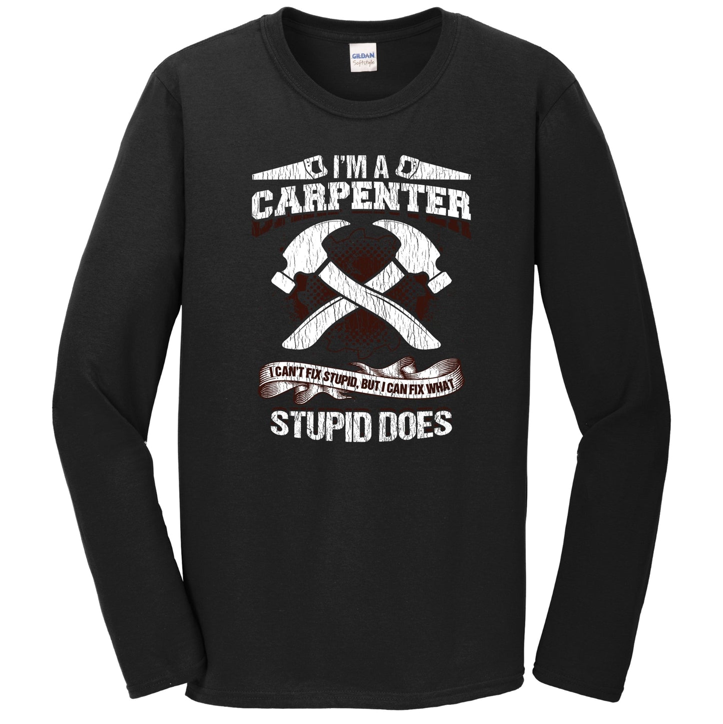 All Men Are Created Equal But Then Some Become Carpenters Long Sleeve T-Shirt