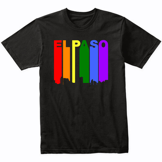 El Paso Texas LGBTQ Gay Pride Rainbow Skyline T-Shirt