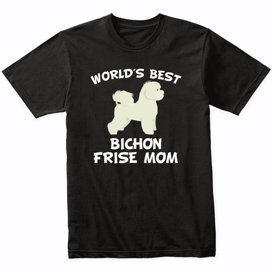World's Best Bichon Frise Mom Dog Owner Shirt