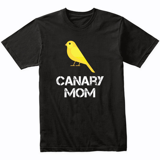 Canary Mom Shirt - Bird Owner T-Shirt