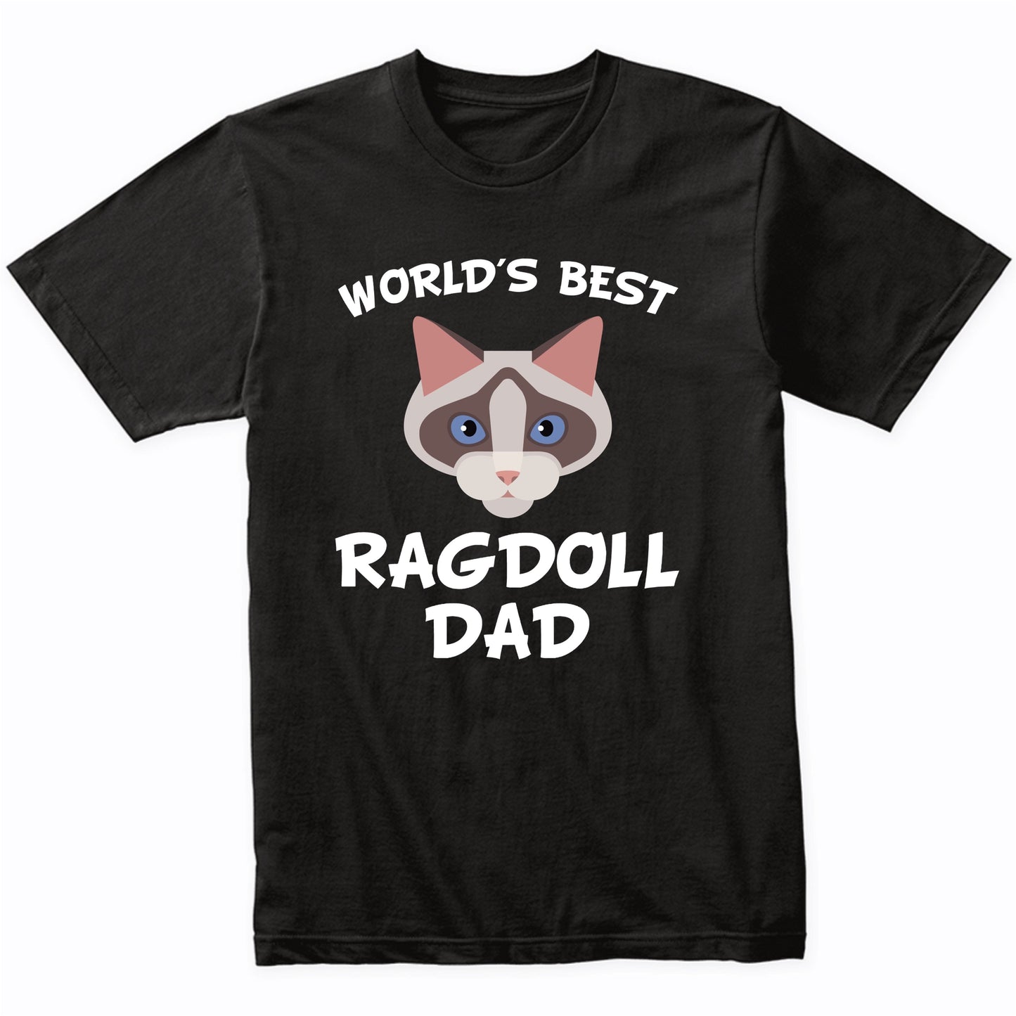 World's Best Ragdoll Dad Cat Owner T-Shirt