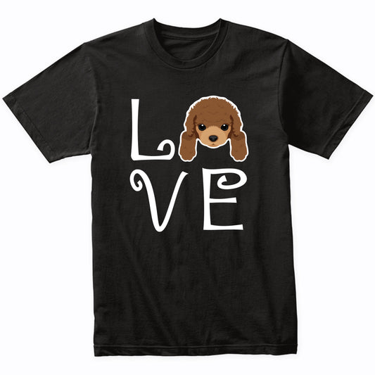 Poodle Love Dog Owner Poodle Puppy T-Shirt