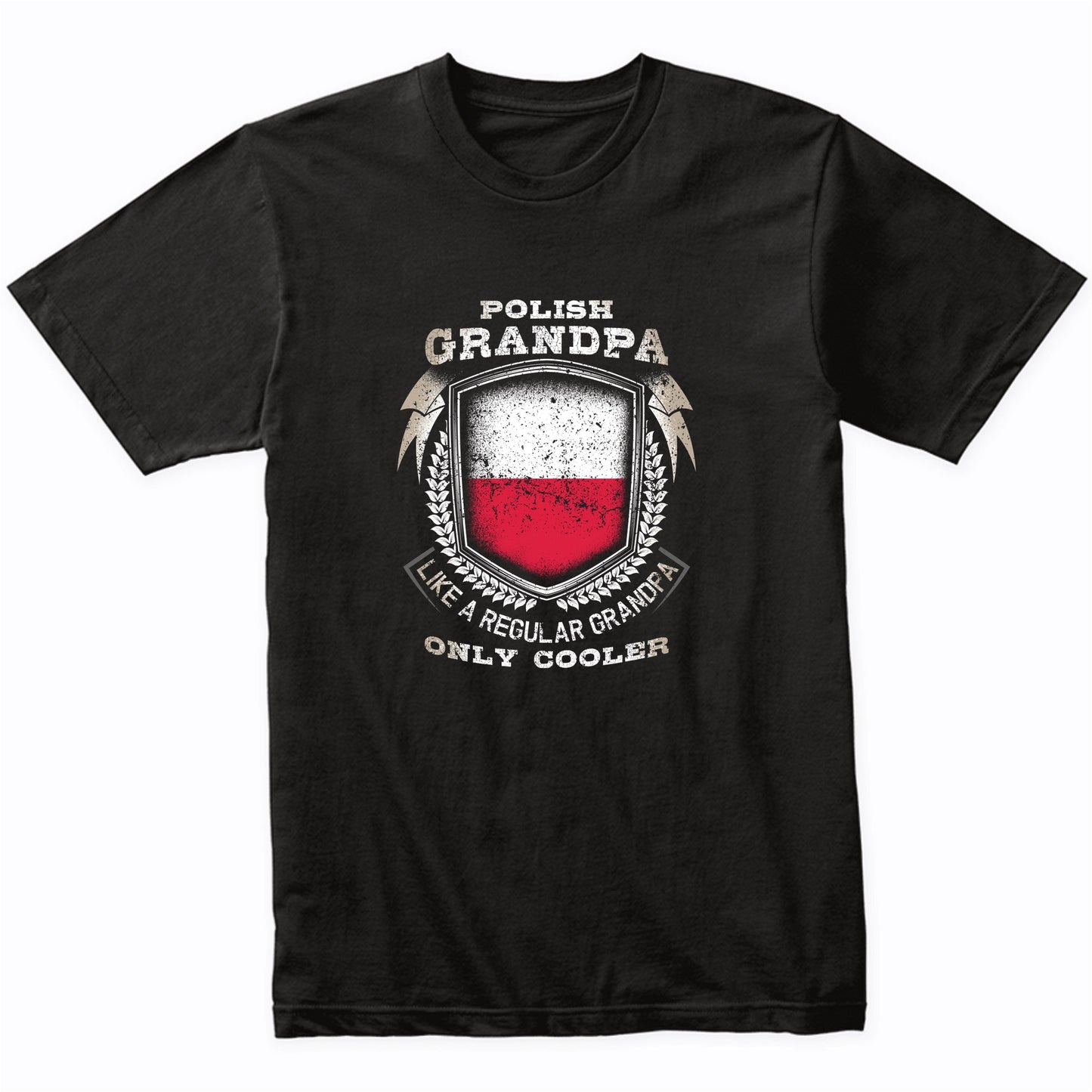 Polish Grandpa Like A Regular Grandpa Only Cooler Funny T-Shirt