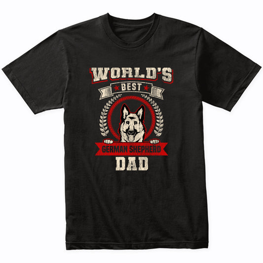 World's Best German Shepherd Dad Dog Breed T-Shirt