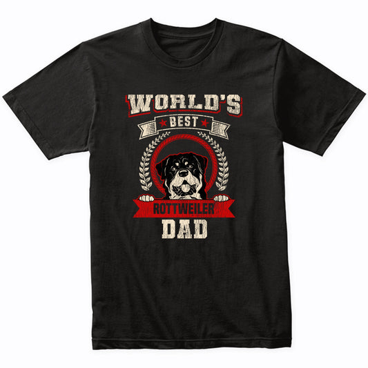 World's Best Rottweiler Dad Dog Breed T-Shirt