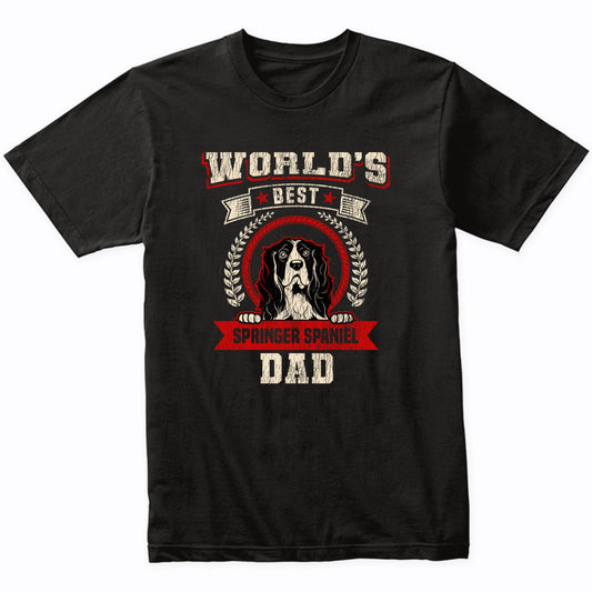World's Best Springer Spaniel Dad Dog Breed T-Shirt