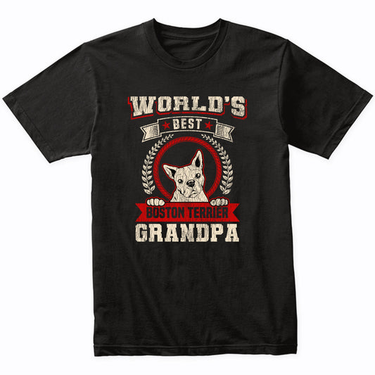 World's Best Boston Terrier Grandpa Dog Breed T-Shirt